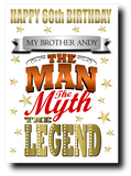 60th BIRTHDAY CARD, MAN, MYTH, LEGEND